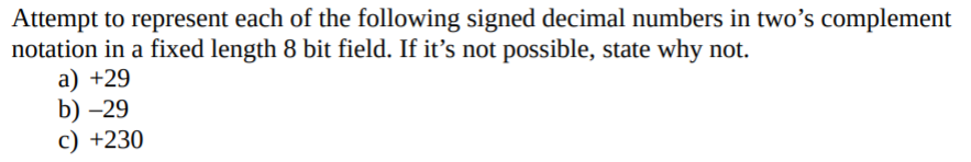 Solved Attempt to represent each of the following signed | Chegg.com