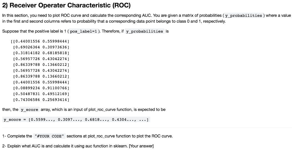 Solved 2) Receiver Operater Characteristic (ROC) In this | Chegg.com
