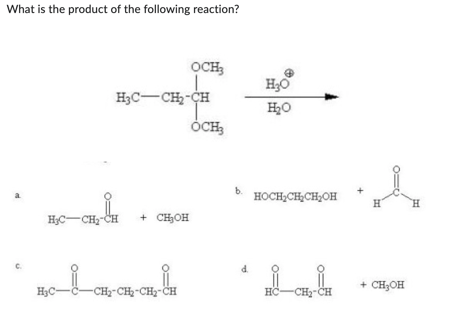 Solved What is the product of the following reaction? H2OH3O | Chegg.com