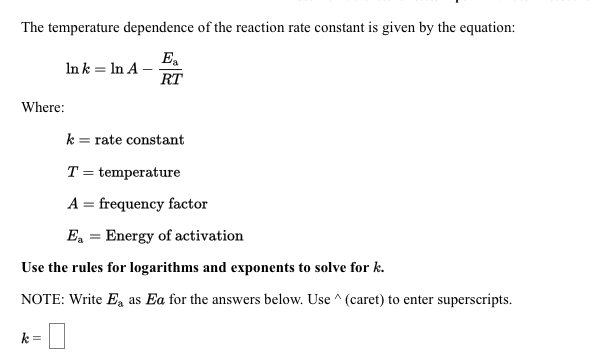 Solved The temperature dependence of the reaction rate | Chegg.com