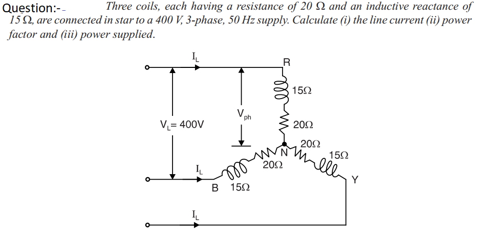 Solved Question:-- Three coils, each having a resistance of | Chegg.com