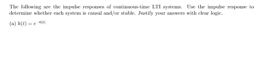 Solved The Following Are The Impulse Responses Of | Chegg.com