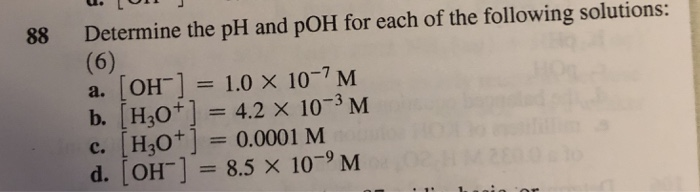 Solved 88 Determine The PH And POH For Each Of The Following | Chegg.com