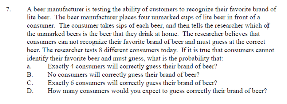 Solved P(r/n,p)=nCr⋅pr⋅(1−p)n−rA Beer Manufacturer Is | Chegg.com