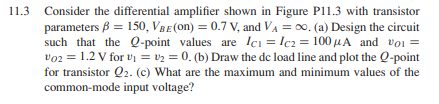 Solved 3 Consider the differential amplifier shown in Figure | Chegg.com