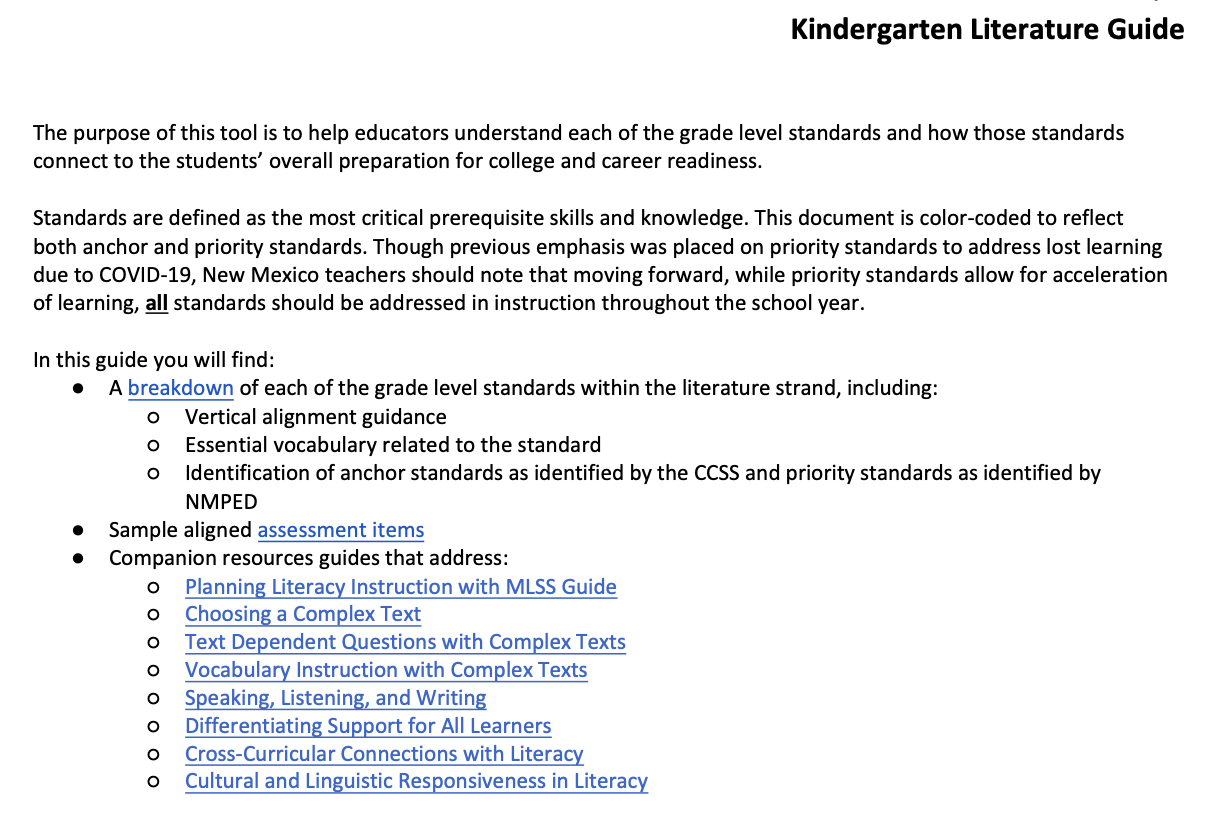 Kindergarten Literature Guide
The purpose of this tool is to help educators understand each of the grade level standards and 