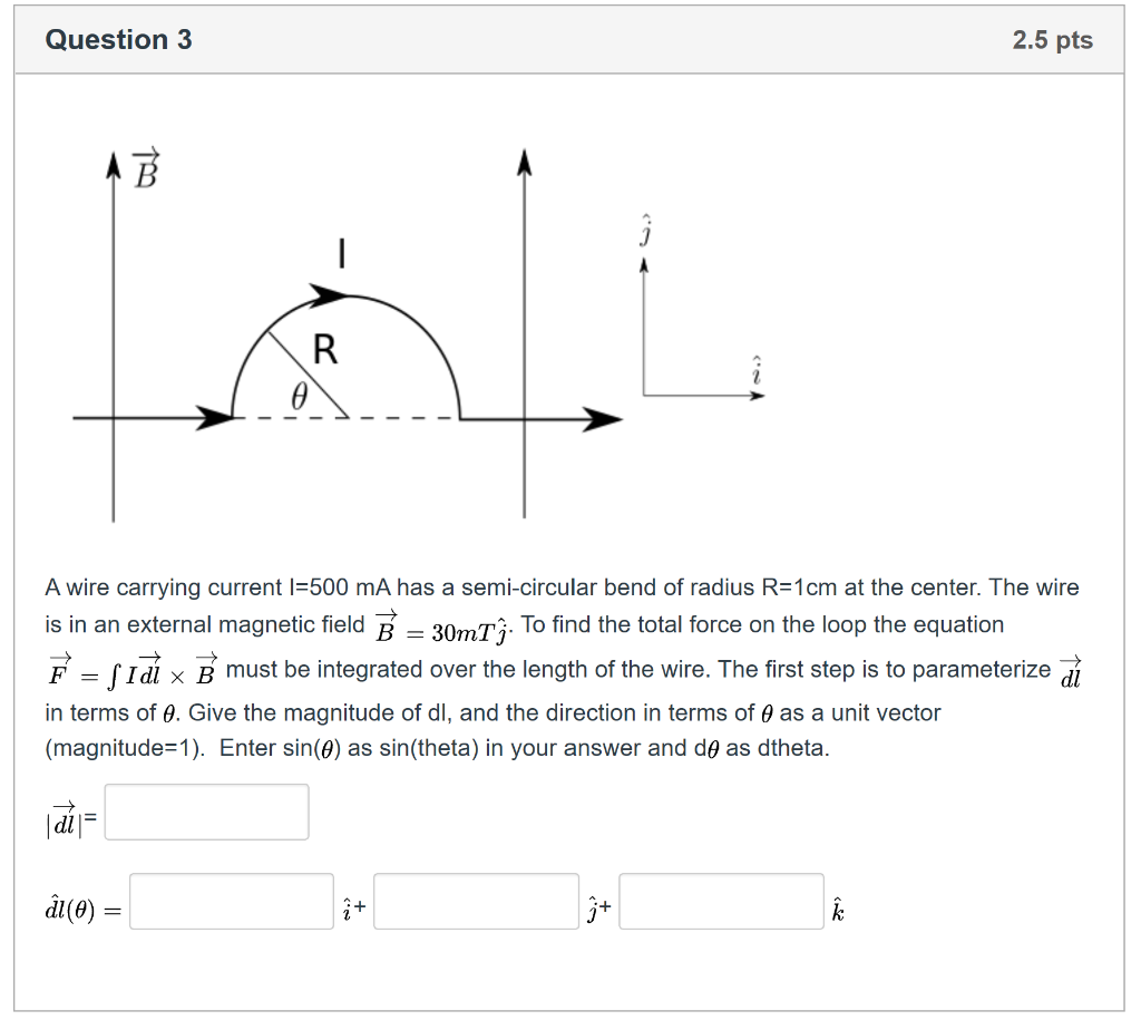 Solved Question 3 2 5 Pts Sal A Wire Carrying Current L 5 Chegg Com