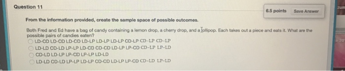 Solved Question 11 6.5 points Save Answer From the | Chegg.com