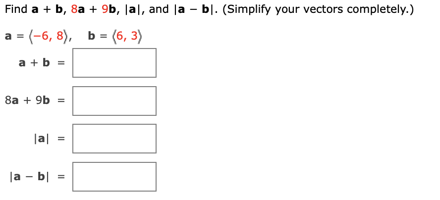 Solved Find A + B, 8a + 9b, La], And La – B]. (Simplify Your | Chegg.com