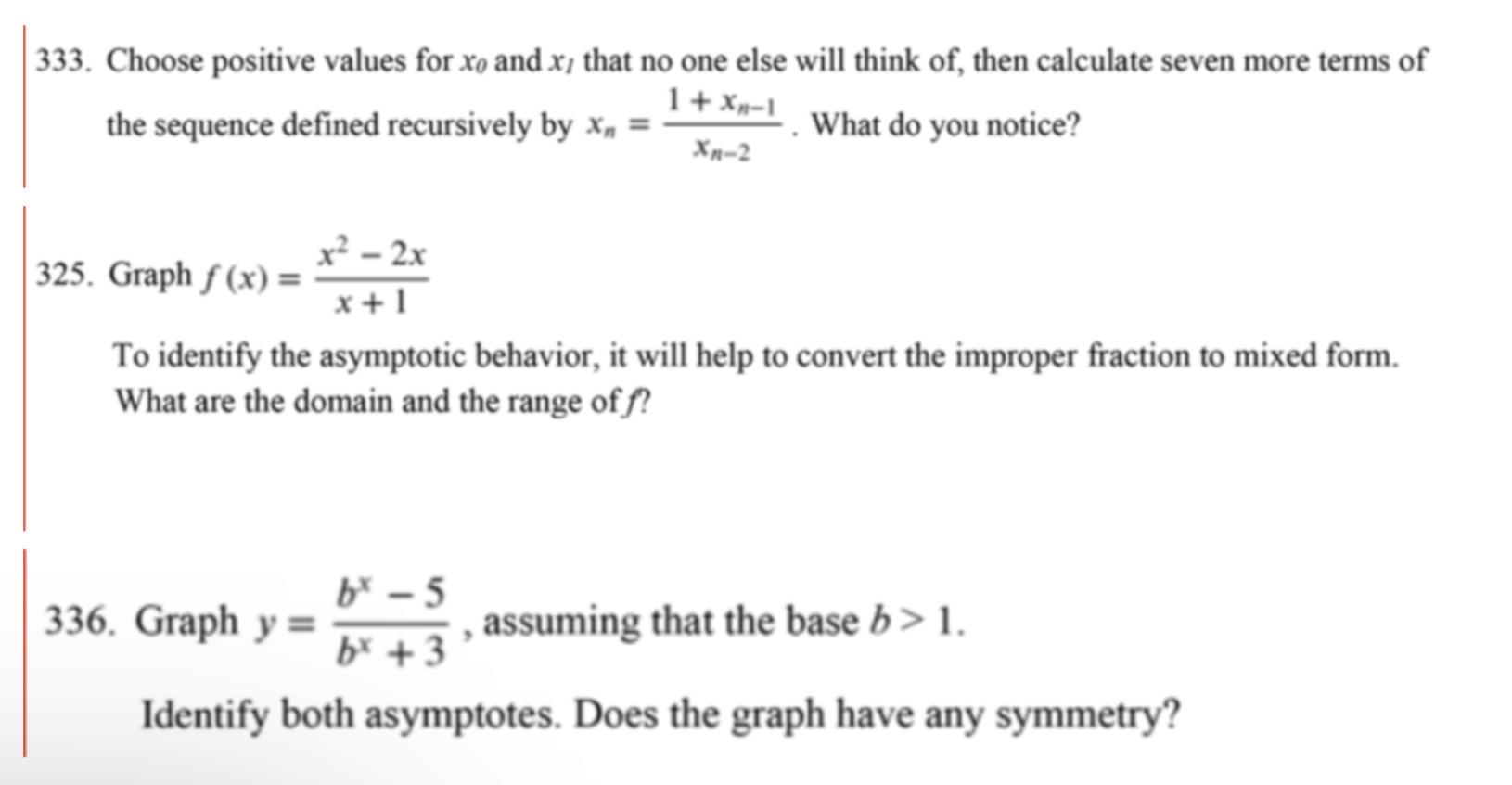 33. Choose positive values for \( x_{0} \) and \( x_{l} \) that no one else will think of, then calculate seven more terms of