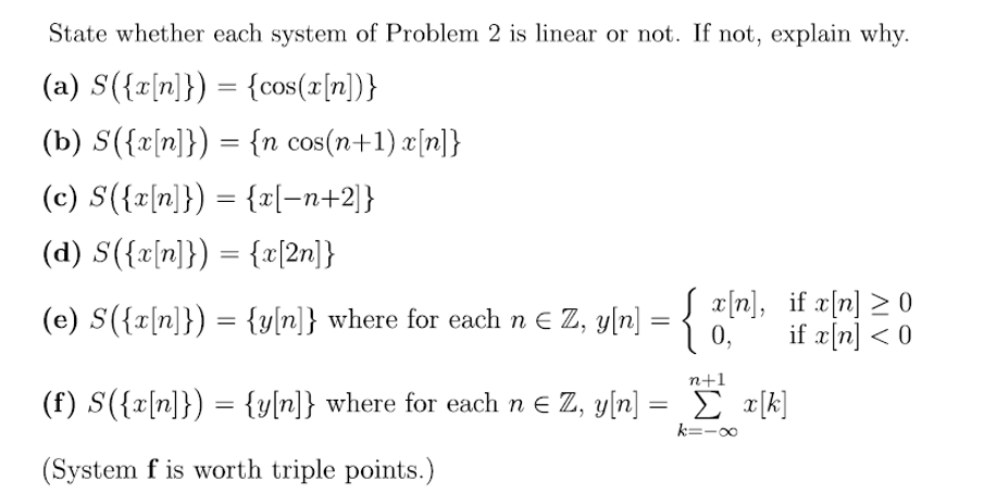 Solved State Whether Each System Of Problem 2 Is Linear O Chegg Com