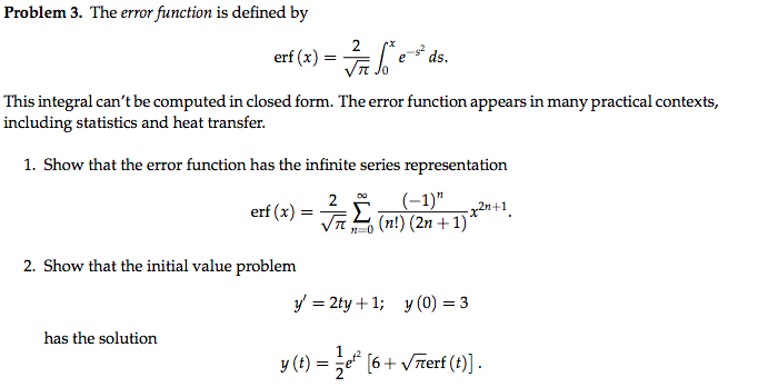 Solved Problem 3. The error function is defined by e ds, | Chegg.com
