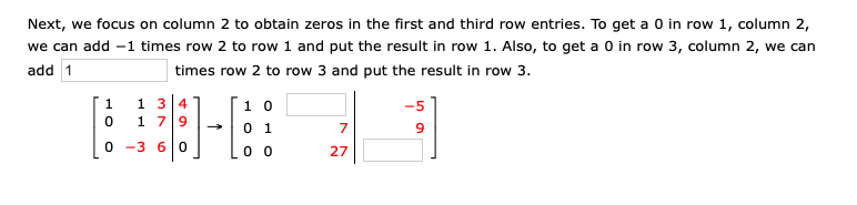 Solved Next we focus on column 2 to obtain zeros in the Chegg