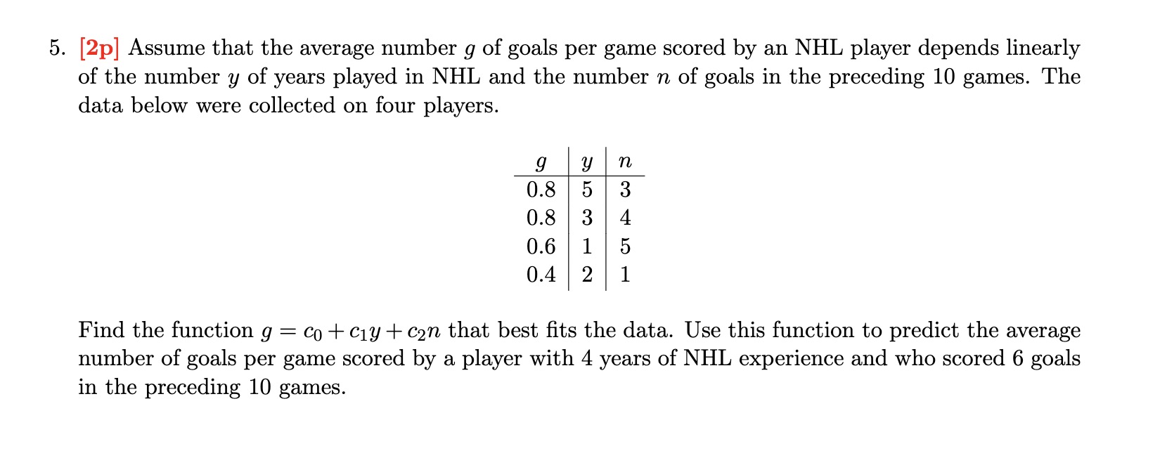 Solved [2p] Assume that the average number g of goals per
