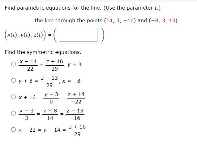 Solved Find Parametric Equations For The Line. (Use The | Chegg.com