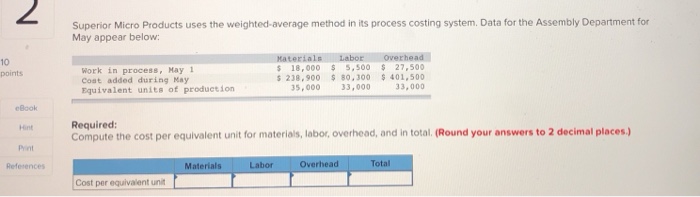 Solved Cuses the weighted- average method in t process | Chegg.com
