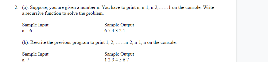 Solved .1 on the console.Write 2. (a). Suppose, you are | Chegg.com