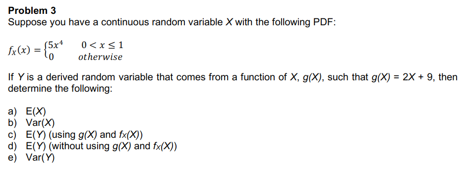 Solved Problem 3 Suppose you have a continuous random | Chegg.com