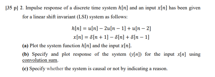 Solved 35 P 2 Impulse Response Of A Discrete Time Syst Chegg Com