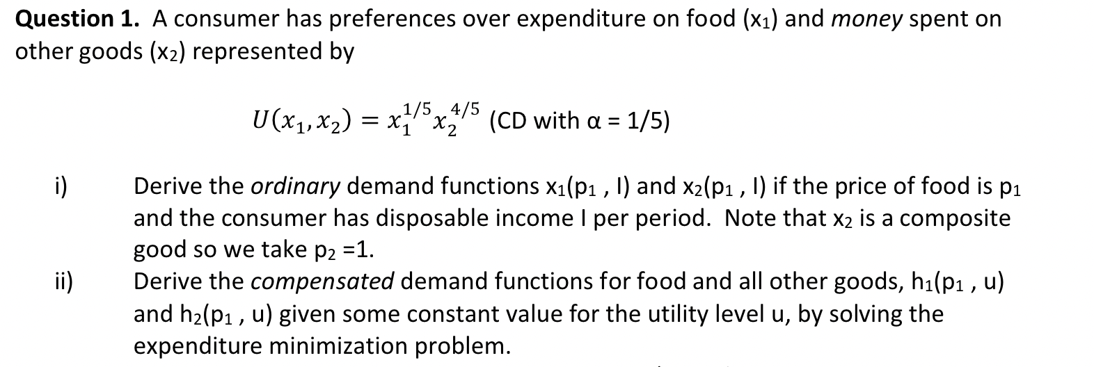 Solved Question 1. A Consumer Has Preferences Over | Chegg.com