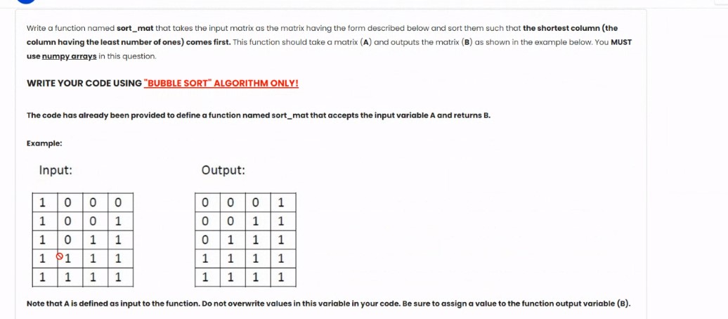 Write a function named sort_mat that takes the input | Chegg.com