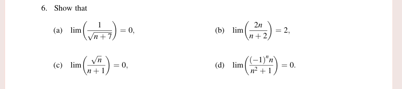 Solved 3.1.6 Examples (a) lim(l/n) = 0. If a > 0 is given, | Chegg.com
