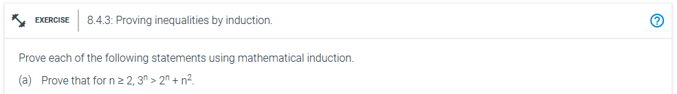 Solved Exercise 8 4 3 Proving Inequalities By Induction Chegg