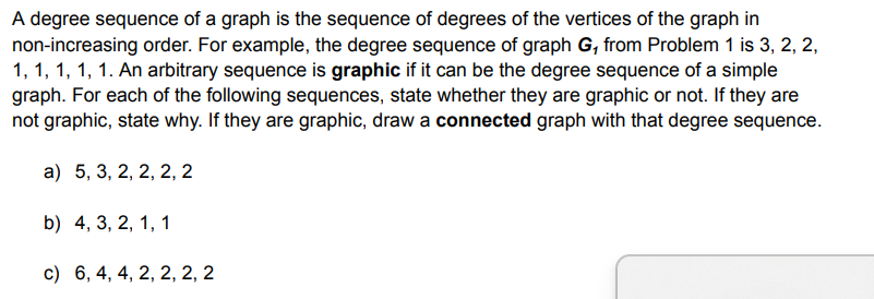 Solved A Degree Sequence Of A Graph Is The Sequence Of | Chegg.com