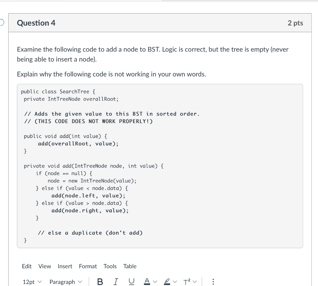 Solved Question 4 2 pts Examine the following code to add a | Chegg.com