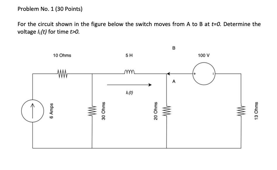 Solved Problem No. 1 (30 points) For the circuit shown in | Chegg.com