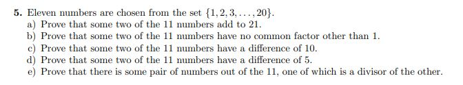 Solved 5. Eleven numbers are chosen from the set | Chegg.com