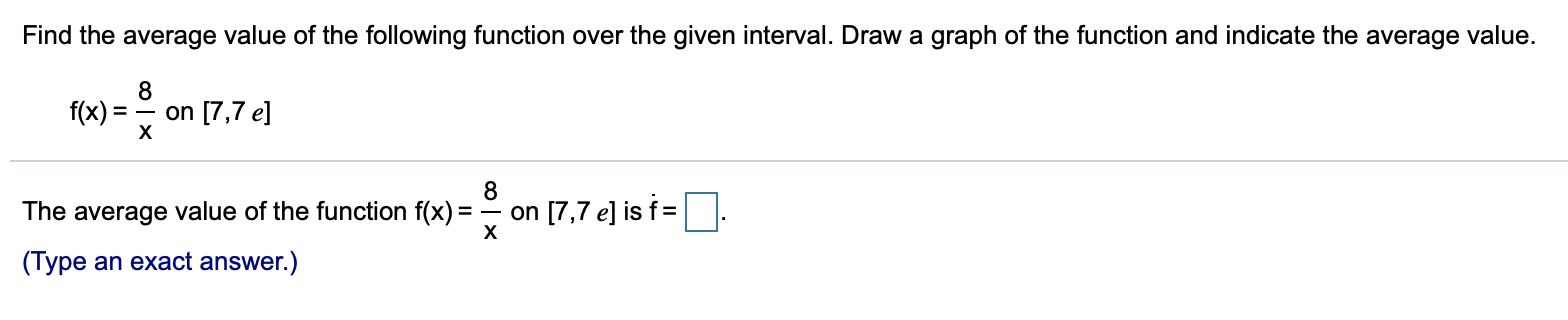 Solved Find the average value of the following function over | Chegg.com
