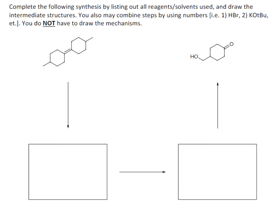 Solved Complete The Following Synthesis By Listing Out All | Chegg.com