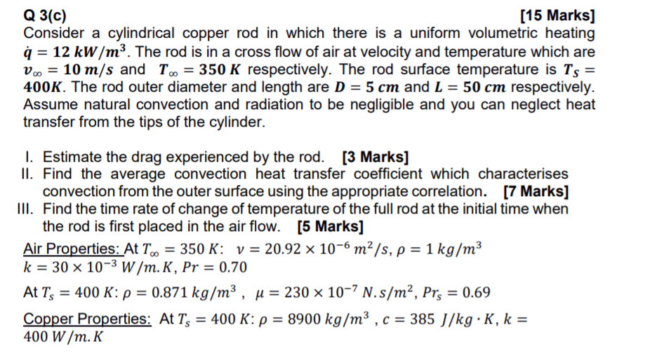 Solved Q 3(c) [15 Marks] Consider a cylindrical copper rod