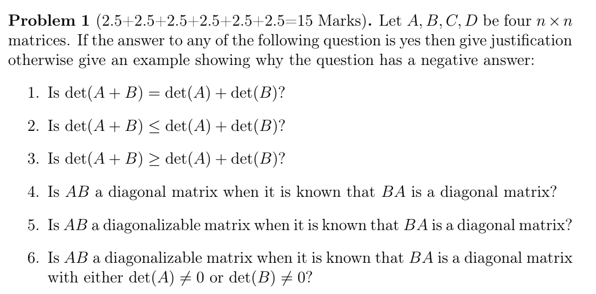 Solved Problem 1 (2.5+2.5+2.5+2.5+2.5+2.5=15 Marks). Let A, | Chegg.com