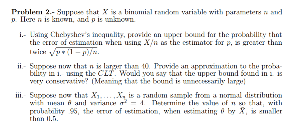 Problem 2.- Suppose that X is a binomial random | Chegg.com