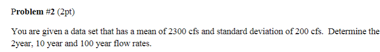 Solved Problem #2 (2pt) You are given a data set that has a | Chegg.com