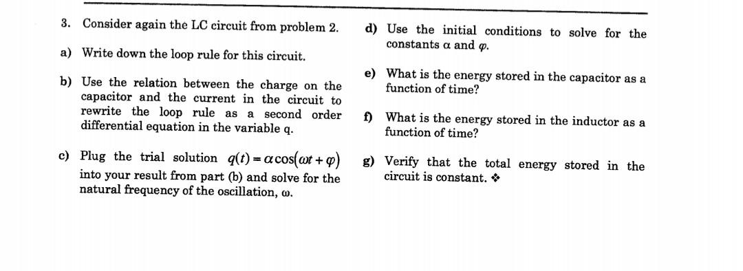 Solved 3. Consider again the LC circuit from problem 2. d) | Chegg.com