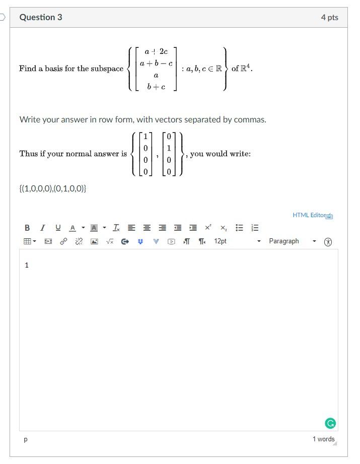 Solved Question 3 4 Pts A 2c A B C Find A Basis For The Chegg Com