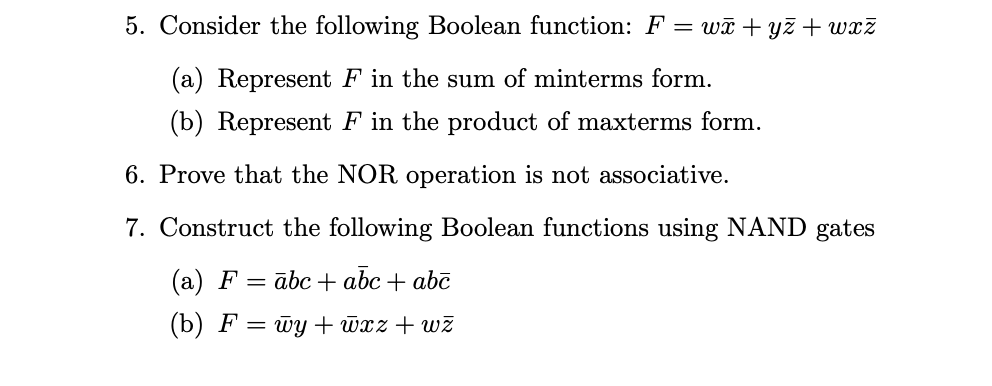 Solved 5. Consider the following Boolean function : F = wx+ | Chegg.com