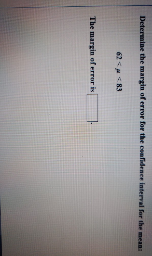 solved-determine-the-margin-of-error-for-the-confidence-chegg