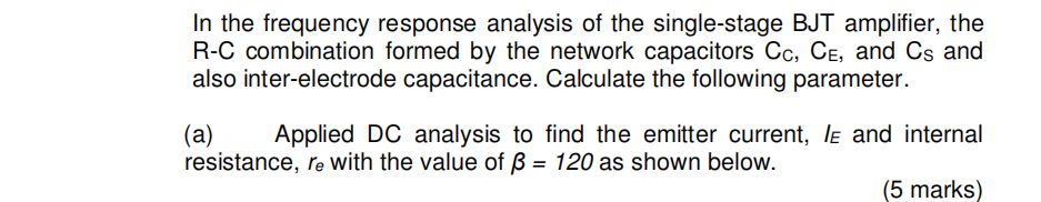 Solved In The Frequency Response Analysis Of The | Chegg.com