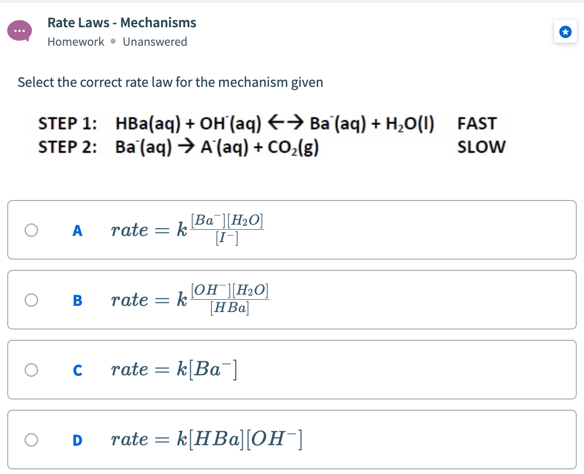 Solved Rate Laws - Mechanisms Homework • Unanswered Select | Chegg.com