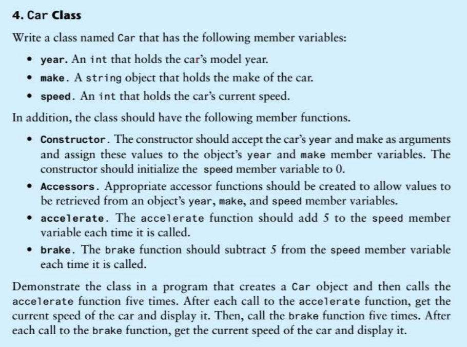 Solved 4. Car Class Write a class named Car that has the | Chegg.com
