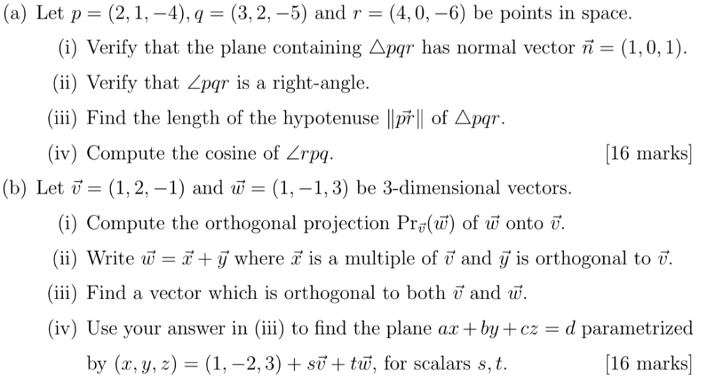 Solved (a) Let P (2,1,-4), Q (3, 2,-5) And R (4,0,-6) Be | Chegg.com