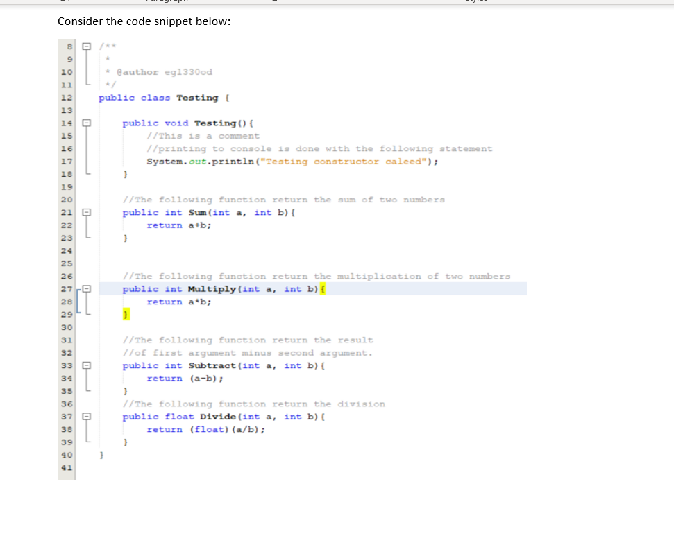 Solved Consider the code snippet below: 9 10 author eg1330od | Chegg.com
