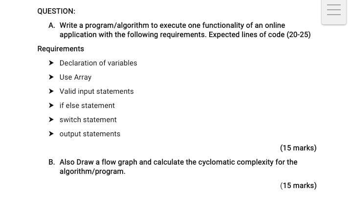 Solved = QUESTION: A. Write a program/algorithm to execute | Chegg.com