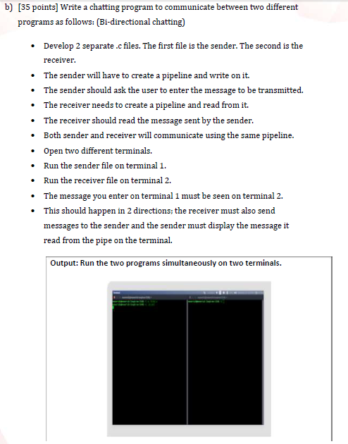 Solved b) (35 points) Write a chatting program to | Chegg.com