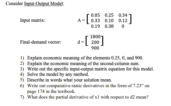 Consider Input-Output Model: Input matrix: A= = [ | Chegg.com