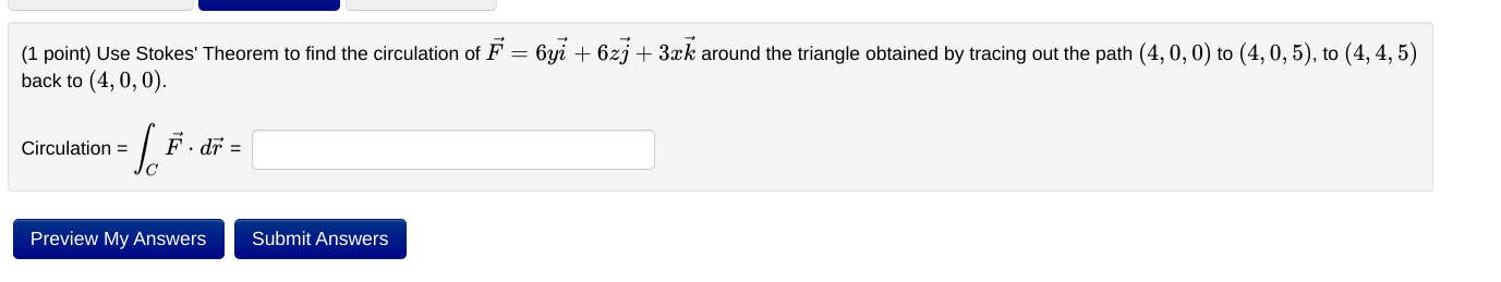 Solved = (1 Point) Use Stokes' Theorem To Find The | Chegg.com